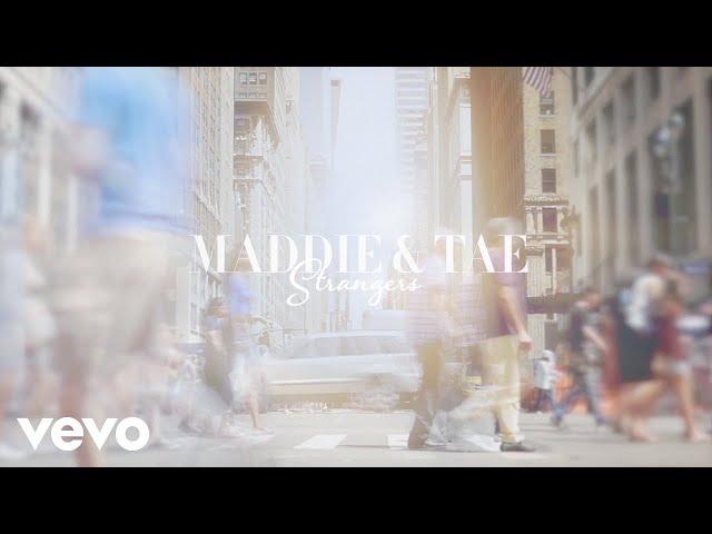 Maddie & Tae - Strangers (Official Lyric Video)