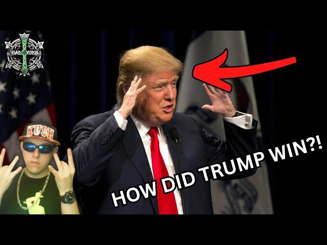 TRUMP WON !? - MAD YOKE REACTS