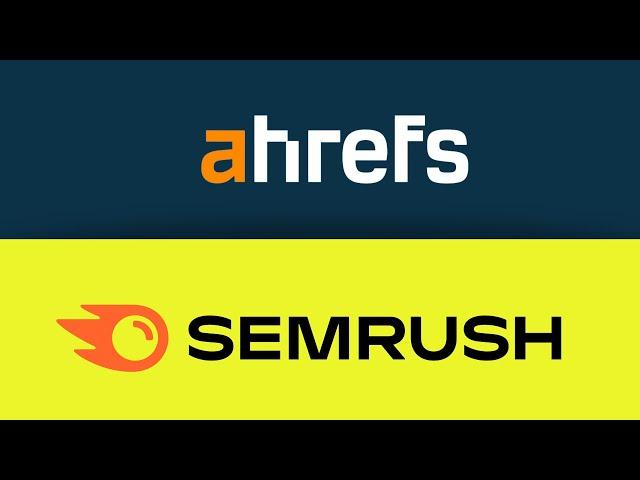 Ahrefs vs Semrush (2023) — Which is the Better SEO Tool?