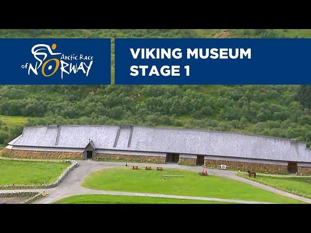 Viking Museum - Stage 1 - Arctic Race of Norway 2019
