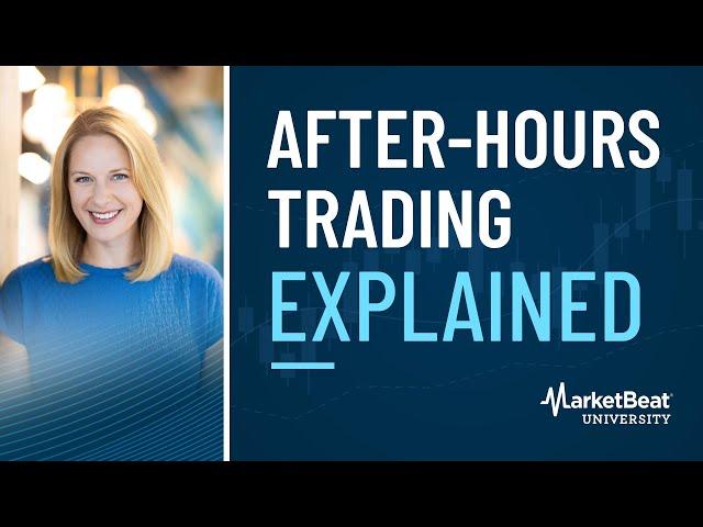 How to Trade After Hours Like a Pro