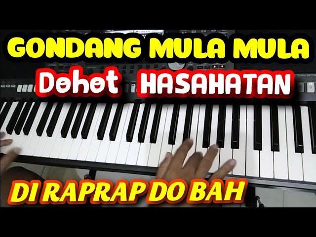 GONDANG MULA MULA DOHOT HASAHATAN TERBARU UNING UNINGAN BATAK KEYBOARD