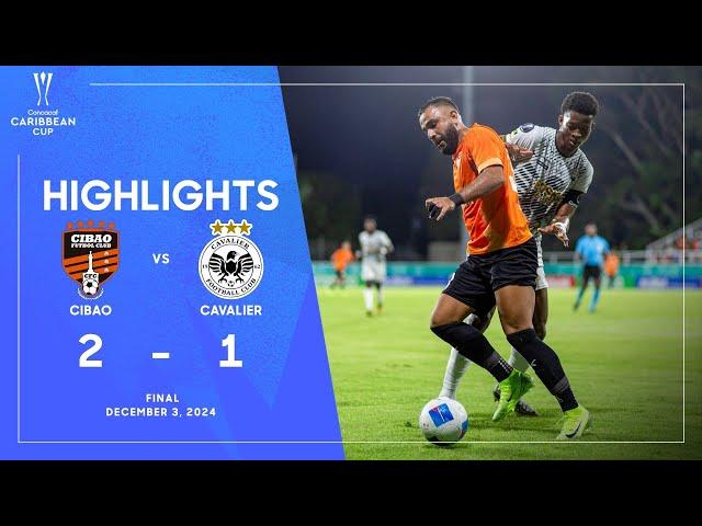 Cibao vs Cavalier | 2024 Concacaf Caribbean Cup | Final