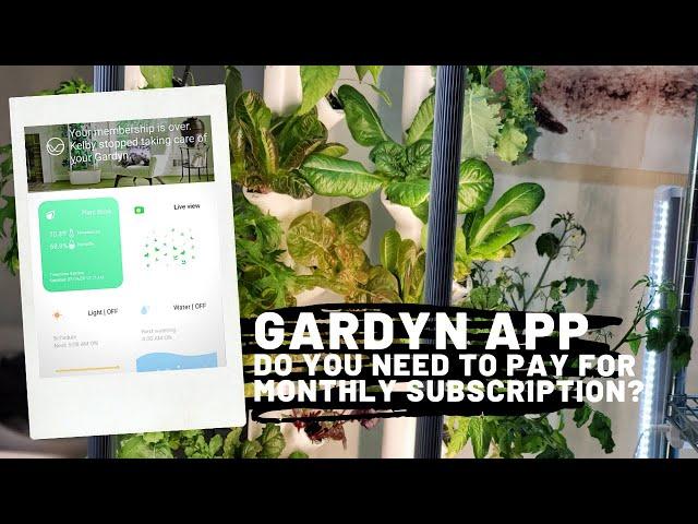 Gardyn Hydroponic System Phone App Review- Do You Need to Purchase Monthly Subscription?