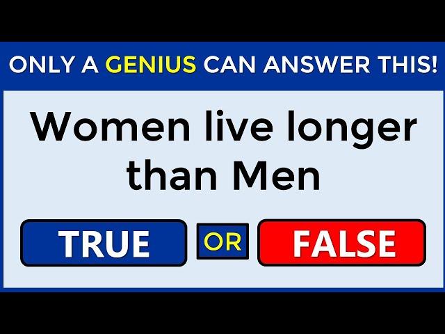 Only A Genius Can Score 100%  | CAN YOU? | True or False Quiz