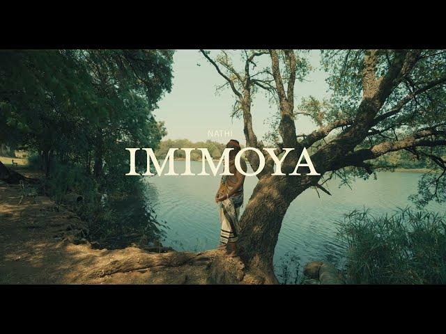 Nathi - Imimoya (Official Music Video)