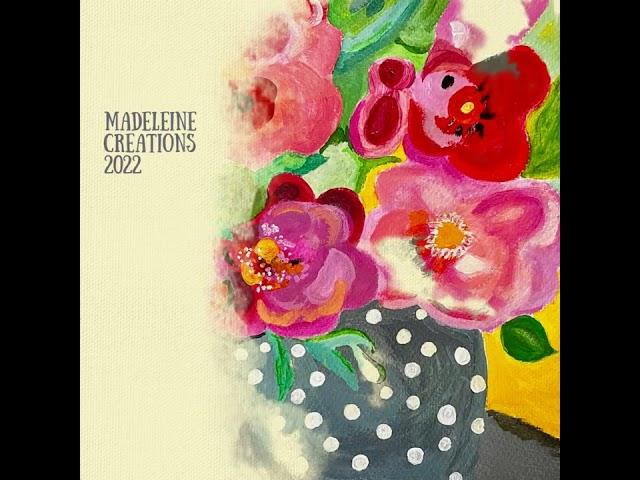 Madeleine Creations 2022