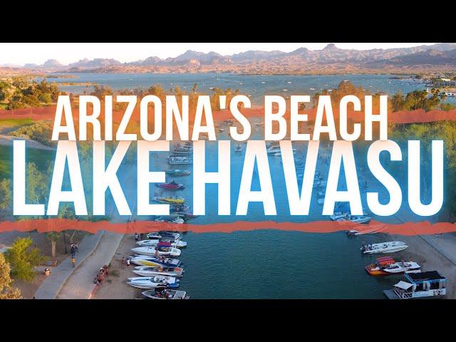 Lake Havasu City “Arizona’s Beach” 