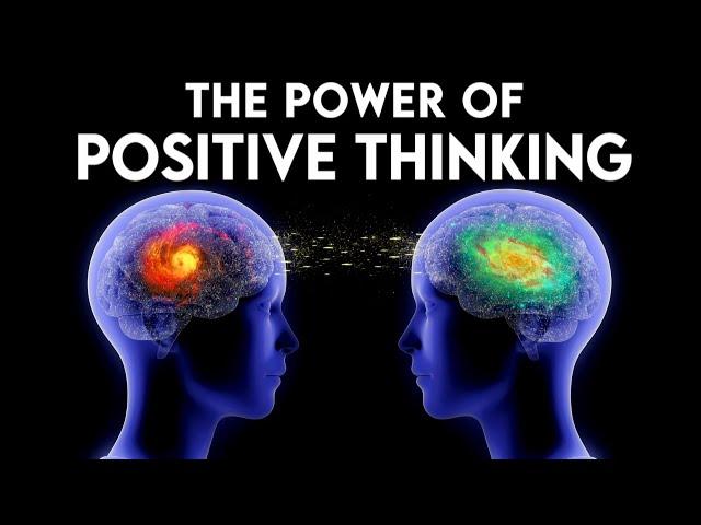 What Positive Thinking Does to Your Brain, Body and Life! | Law of Attraction