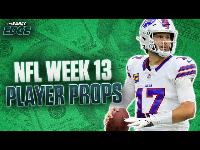 NFL Week 13 Player Props BEST BETS & PICKS | The Early Edge