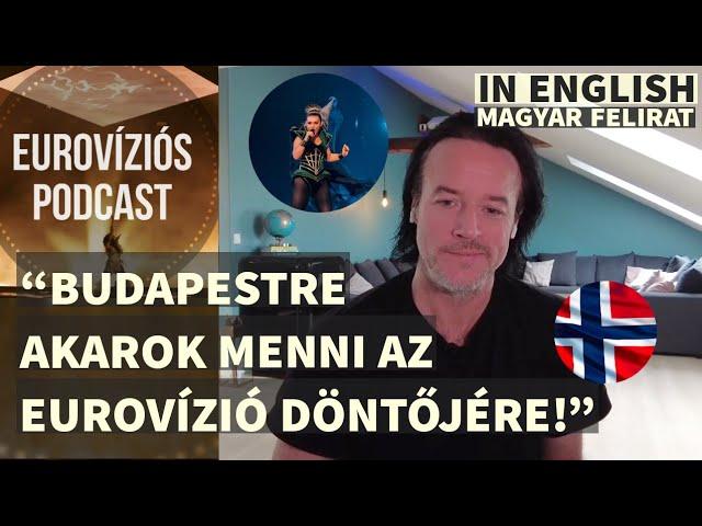Eurovíziós Podcast - Mi a norvég siker titka, mit tanácsol nekünk Stig Karlsen delegációvezető?