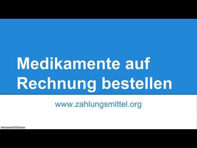 Medikamente bequem per Rechnung kaufen - Zahlungsmittel.org