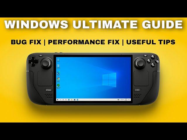 Steam Deck Windows Ultimate Guide | MUST SEE! Windows 10 and 11