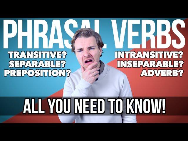 Phrasal Verbs - What you NEED to know! - B2 First/C1 Advanced Grammar