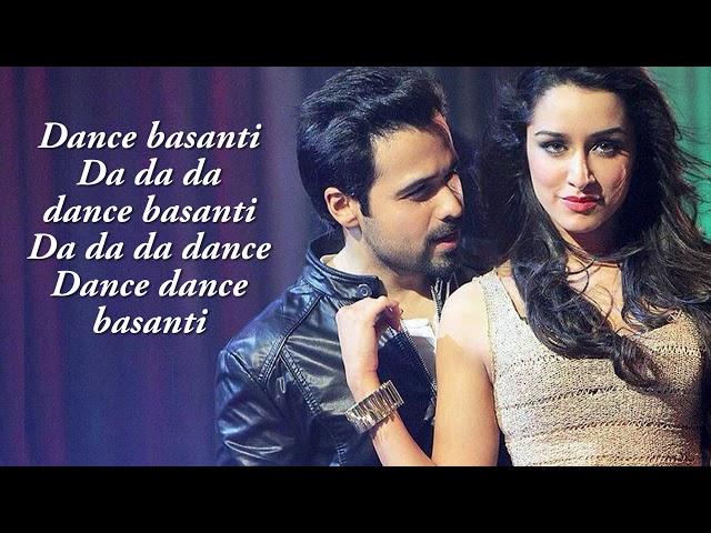 Dance Basanti -Ungli - Emraan Hashmi, Shraddha Kapoor