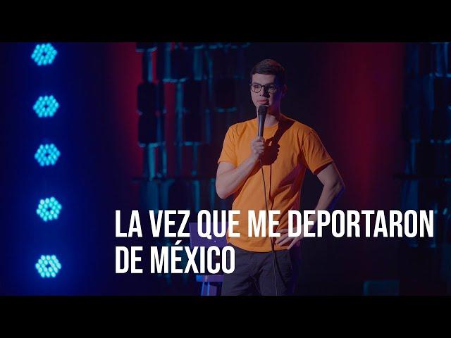 La vez que me deportaron de México