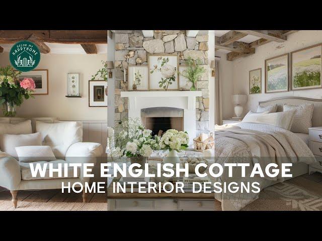 100+ WHITE English Cottage Interior Inspirations: Instantly Brighten Your English Cottage Homes