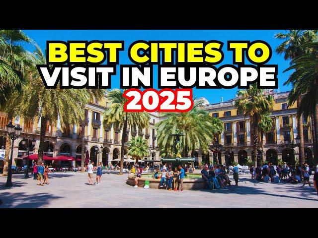 Top 10 Best European Cities To Visit in 2025!