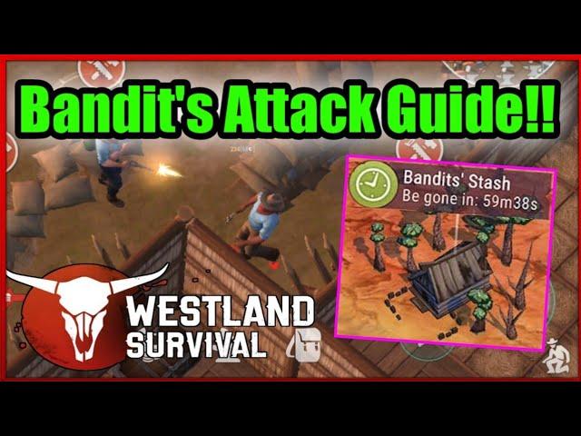 Everything About The Bandits attack and how to defend!!  | Westland Survival  "Westland Guides" #2