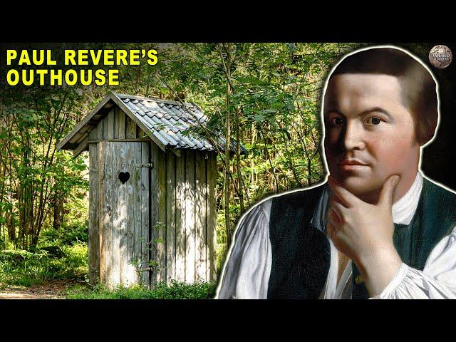 What Did Archeologists Find In Paul Revere's Outhouse?