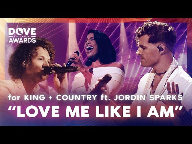 Jordin Sparks & For King and Country  - "Love Me Like I Am" | 54th Annual GMA Dove Awards