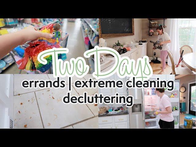 TWO DAY EXTREME Clean With Me | Cleaning and Decluttering Motivation