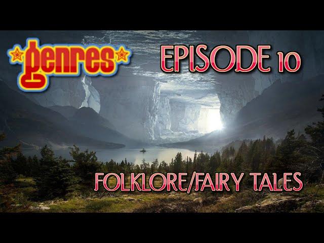 Genres Season 1 Episode 10 Folklore, Fairy tale, and Fae