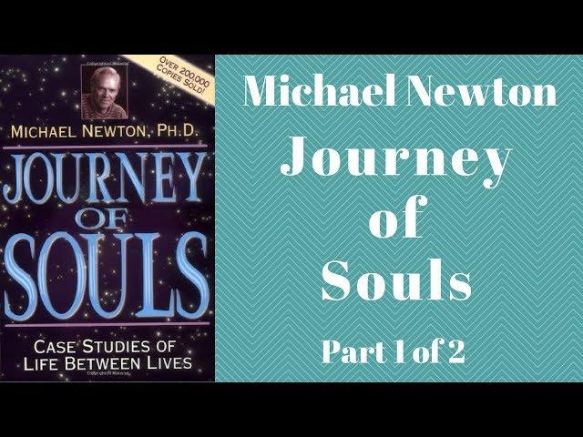  Journey of Souls Audiobook Full by Michael Newton - Case Studies of Life Between Lives Part 1 of 2