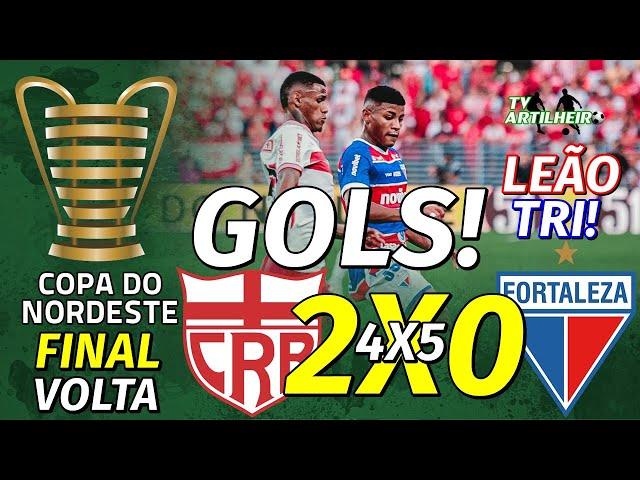 [Copa do NE '24] Final | Volta | CRB (4) 2 X 0 (5) Fortaleza | Gols & Pênaltis | TV ARTILHEIRO