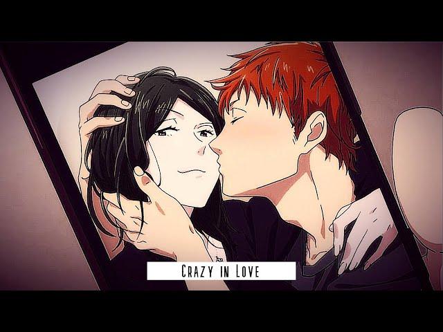 Crazy In Love「AMV」