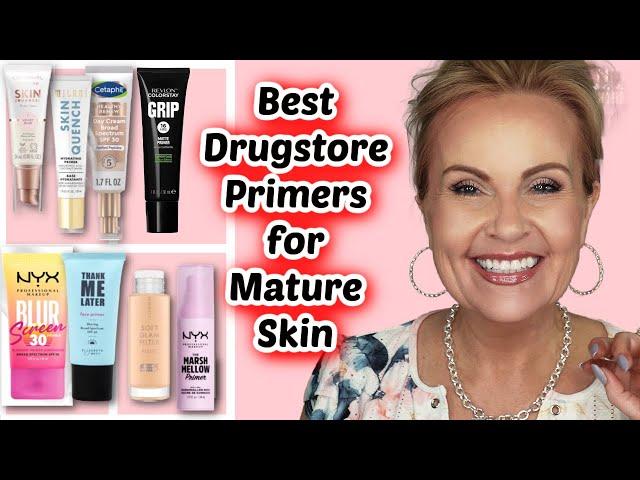 Must Try DRUGSTORE PRIMERS for MATURE SKIN - Holy Grail Products!