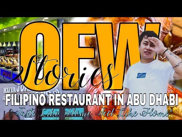 OFW STORIES EPISODE 1: FILIPINO RESTAURANT IN ABU DHABI