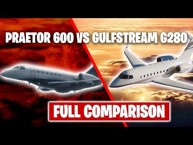 Embraer Praetor 600 VS Gulfstream G280: Private Jet Battle Royale