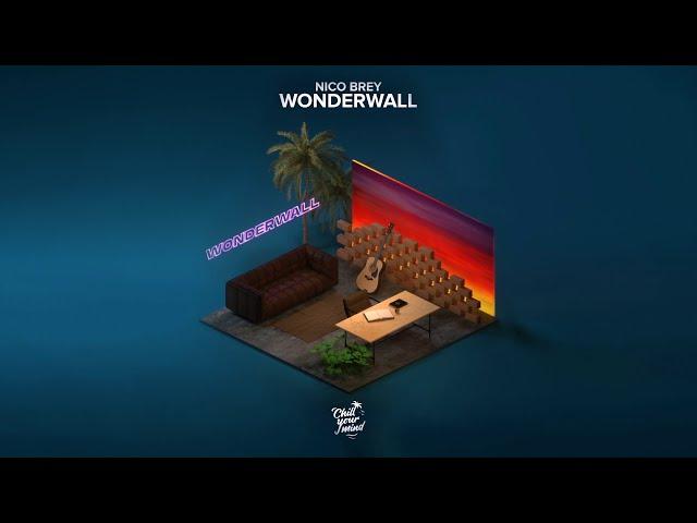 Nico Brey - Wonderwall