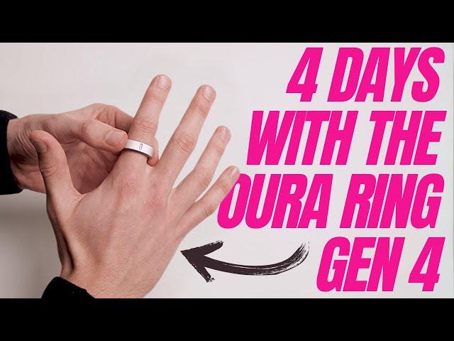 I spent four days with the Oura Ring Generation 4 - here are four things I’ve learned