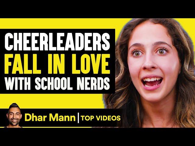 Cheerleaders Fall In Love With School Nerds | Dhar Mann