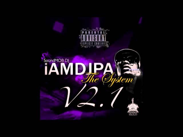 iAMDJPAv2point1 #PVSF13 #TunrtUP Trap Mix - DJPATheSystem
