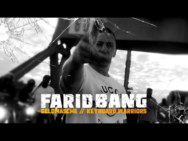 FARID BANG - GELDWÄSCHE // KEYBOARD WARRIORS [official Video]