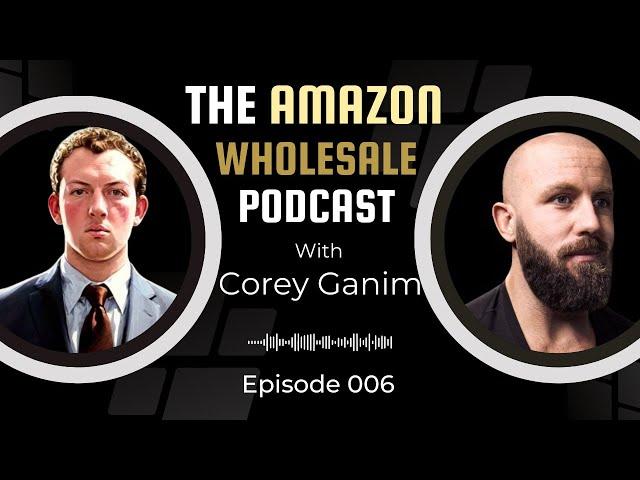 #006 - Why Wholesale is the best Amazon model with Kris McCauley | The Amazon Wholesale Podcast