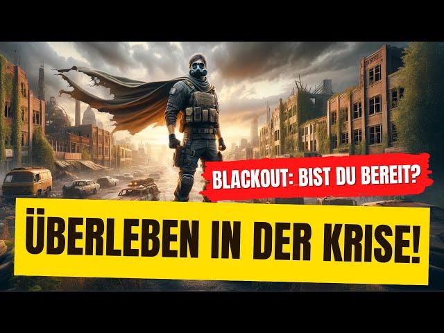 Krisenvorsorge: Schutz bei Krieg, Blackout & Extremwetter