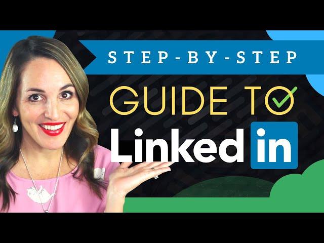 How To Get STARTED On LinkedIn in 2023 - (Step-By-Step For BEGINNERS)