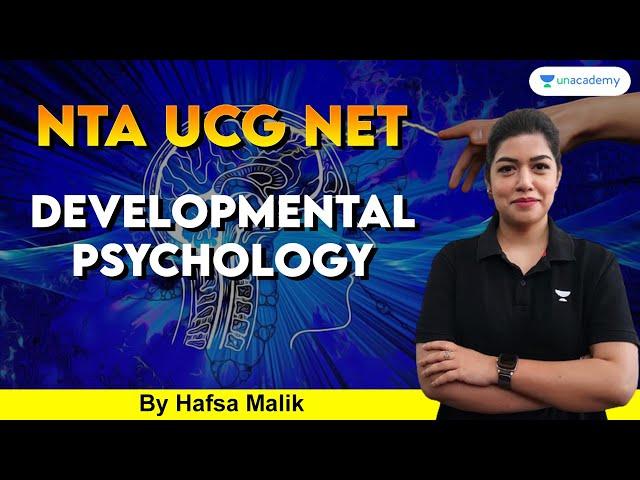 Marathon | Foundations of Development | Psychology | NTA UGC NET 2023 | Hafsa Malik | Unacademy