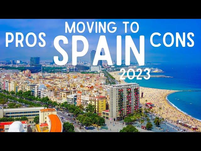 Moving to Spain pros and cons 2023 