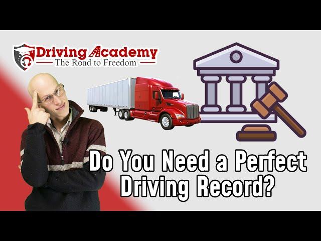 Do You Need a Perfect Driving Record to Get a Driving Job? - CDL Driving Academy