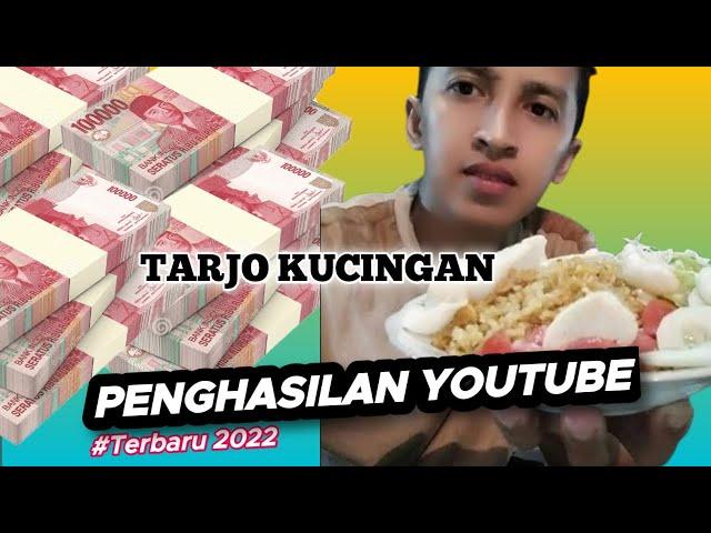 GAJI YOUTUBE TARJO KUCINGAN | TERBARU 2022 #gajiyoutube #tarjokucingan #terbaru2022