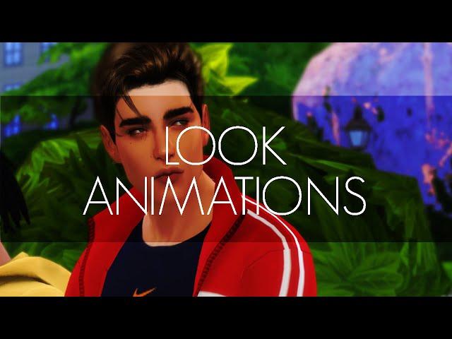LOOK ANIMATION PACK (UPDATE 0.4) | Sims 4 Animation (Download)