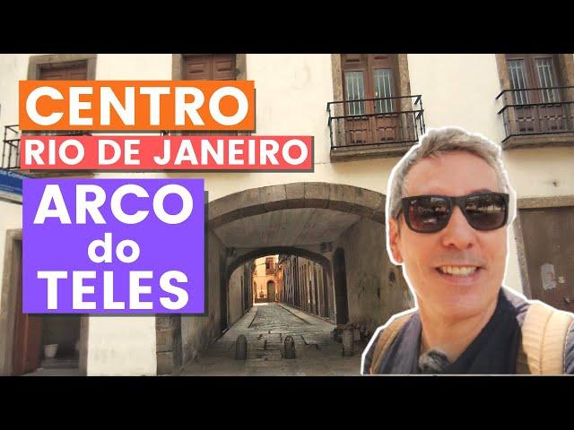 CENTRO HISTÓRICO DO RIO DE JANEIRO| Conhecendo o CENTRO HISTÓRICO do RIO DE JANEIRO - Arco do Teles