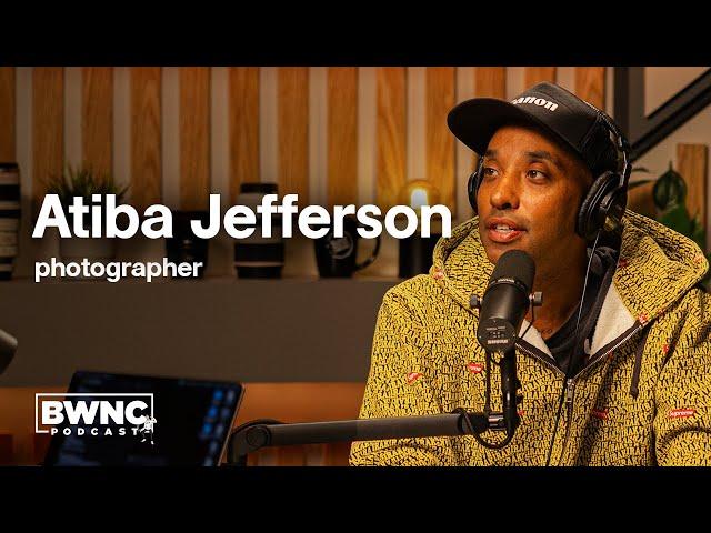 Atiba Jefferson Interview - Legendary Photographer