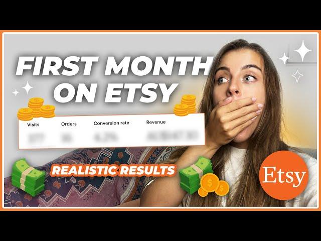 First month on Etsy selling digital downloads // REALISTIC results & beginner tips! 