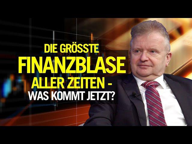 Die GRÖSSTE FINANZBLASE aller Zeiten – Goldexperte warnt!